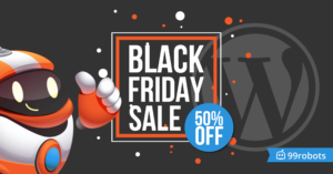 99 Robots Black Friday Sale WordPress Promotion
